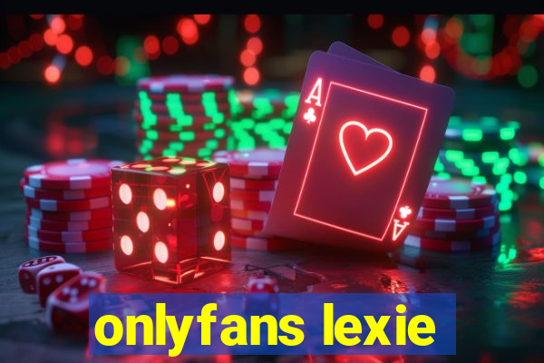 onlyfans lexie